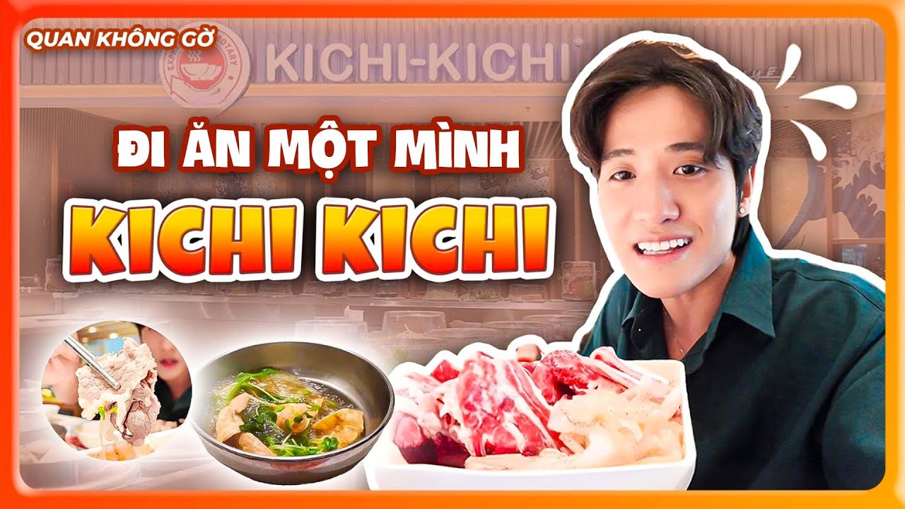 THỬ THÁCH ĐI ĂN MỘT MÌNH - Tập 1: Buffet lẩu băng chuyền Kichi-Kichi | Quan không gờ