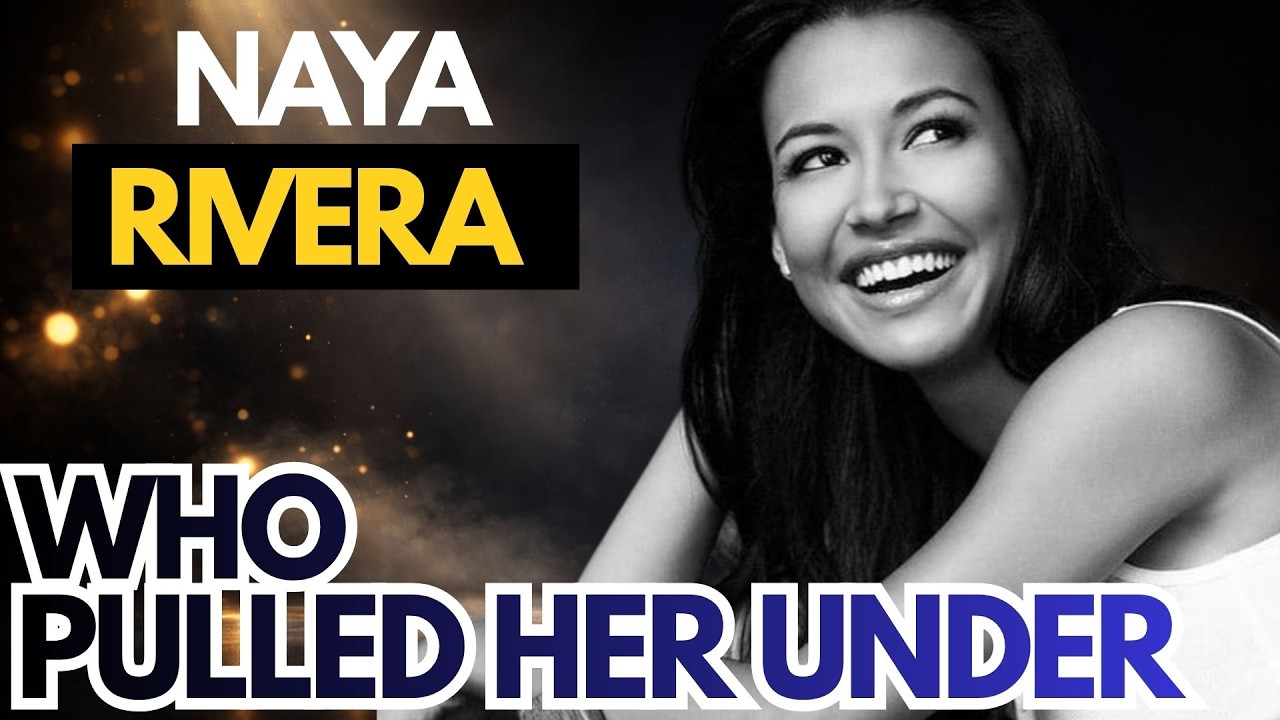 Biography Storytelling | NAYA RIVERA: WHO PULLED HER UNDER?