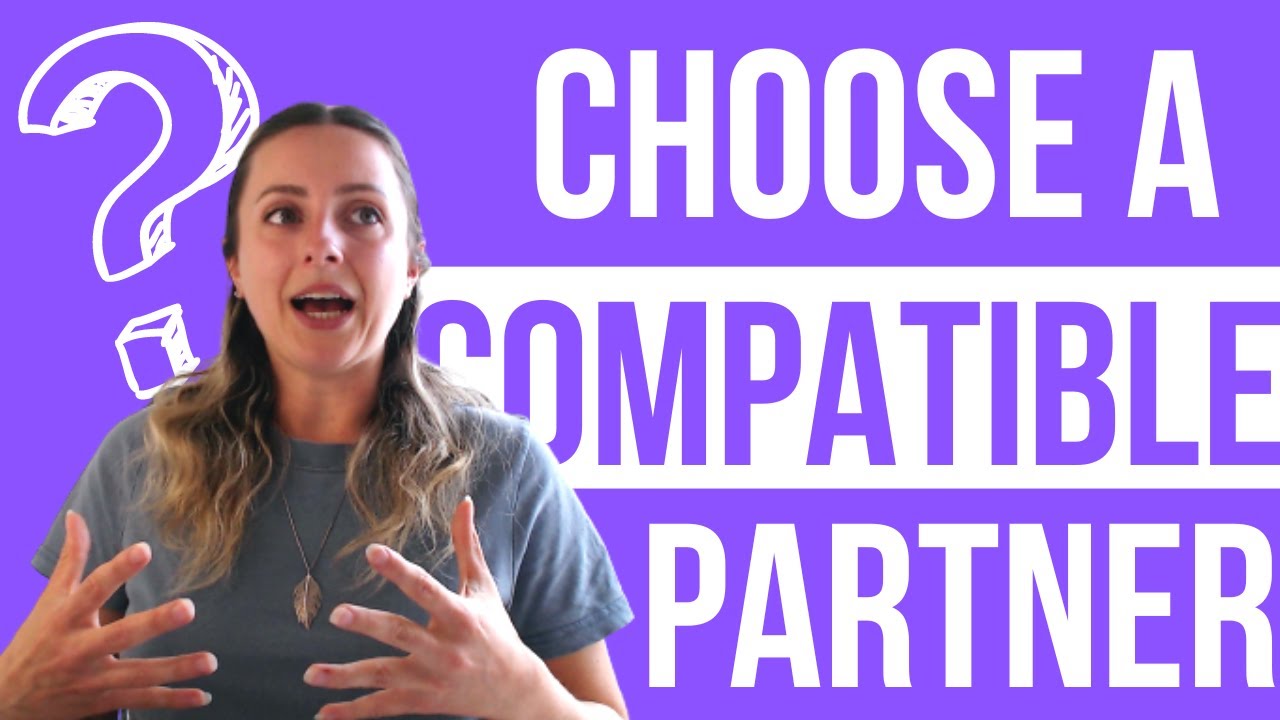 Anxious Attachment: How To CONSCIOUSLY Choose A Compatible Partner