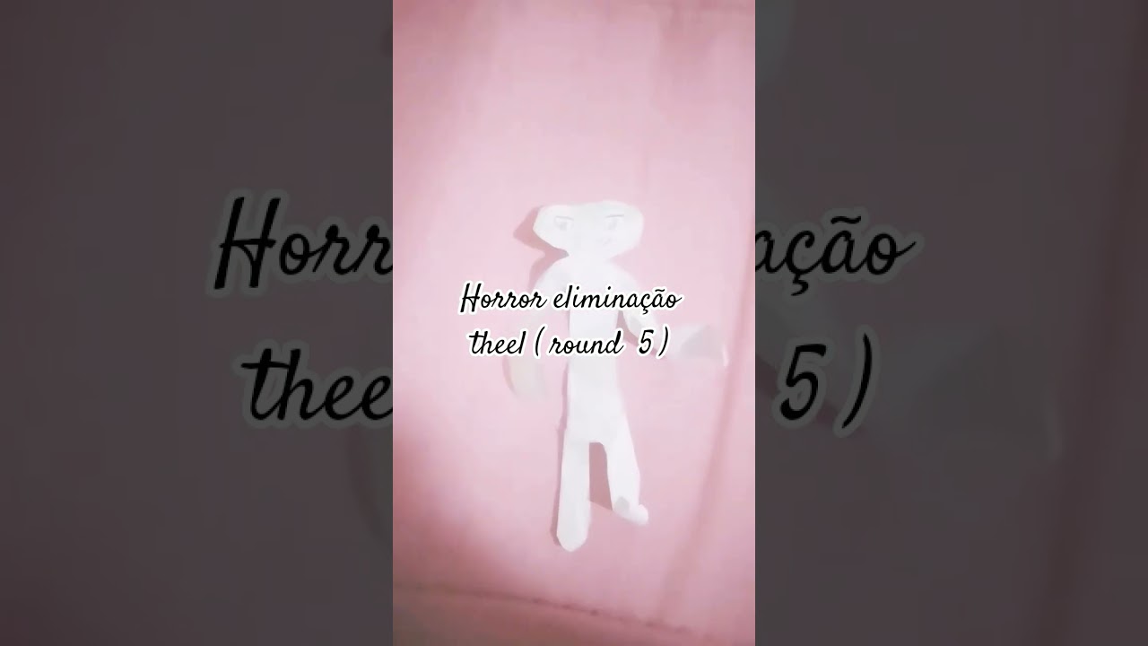 horror eliminação theel round 5