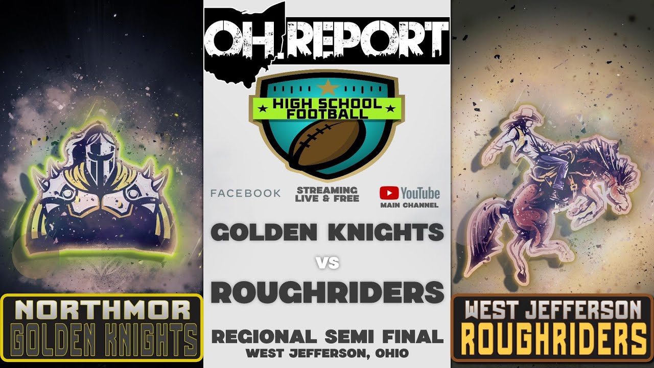 #6 Northmor vs #2 West Jefferson Football D6 Region 23 Quarterfinals