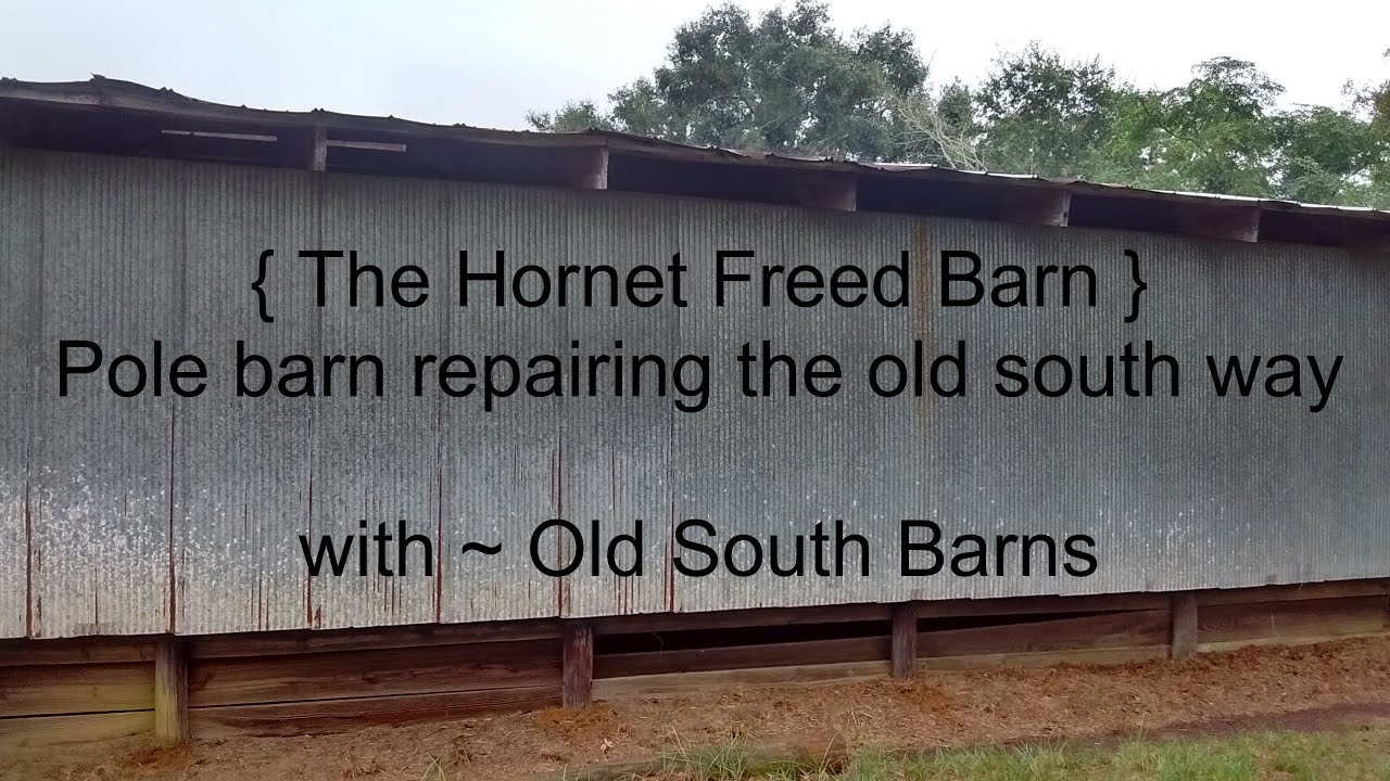 Pole Barn Repair the Old South way