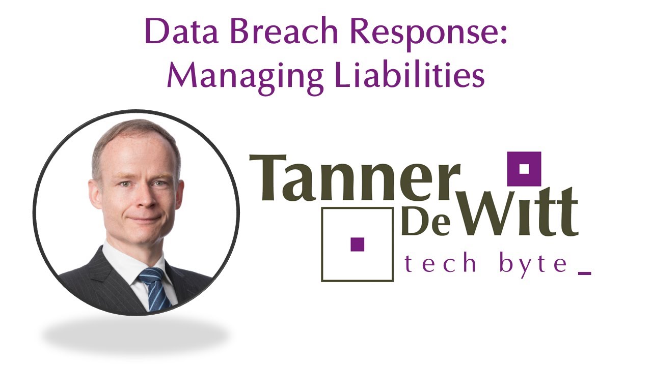 Data Breach Response: Managing Liability
