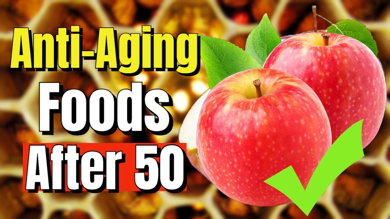 Top 8 Anti-Aging Foods to Consume After the Age of 50