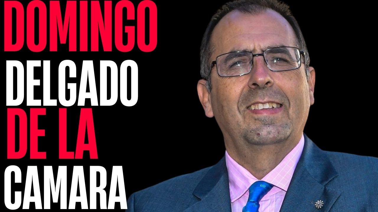 DOMINGO DELGADO DE LA CÁMARA III EPISODIO 16 III