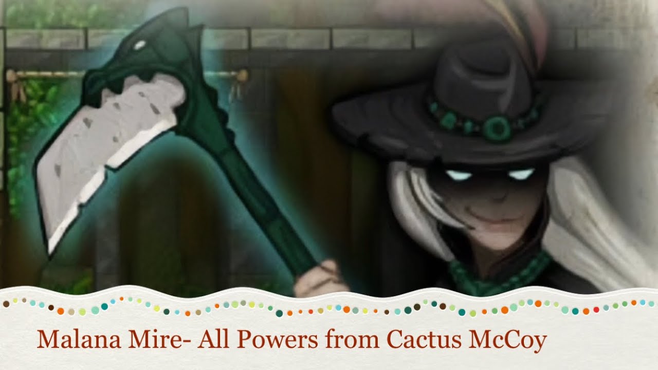 Malana Mire- All Powers from Cactus McCoy