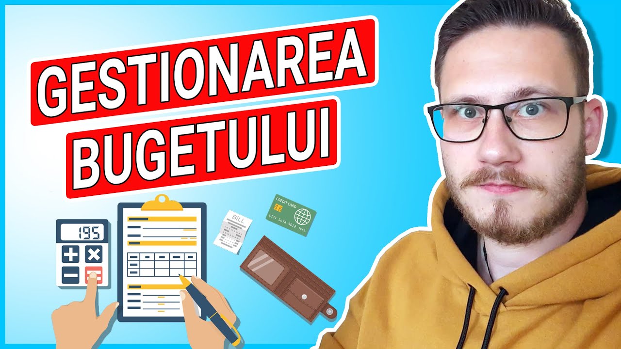 Cum imi gestionez bugetul | Educatie financiara