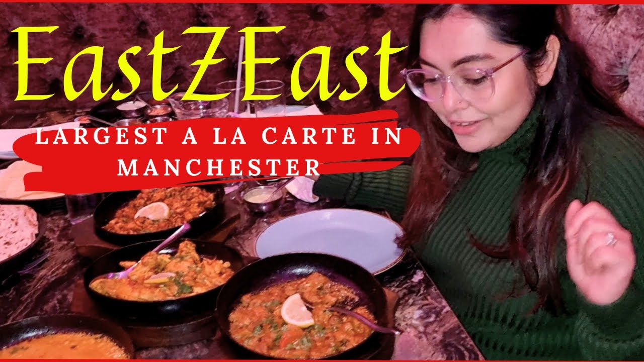 EastZEast Manchester | Largest restaurant in Manchester | Indian Restaurant