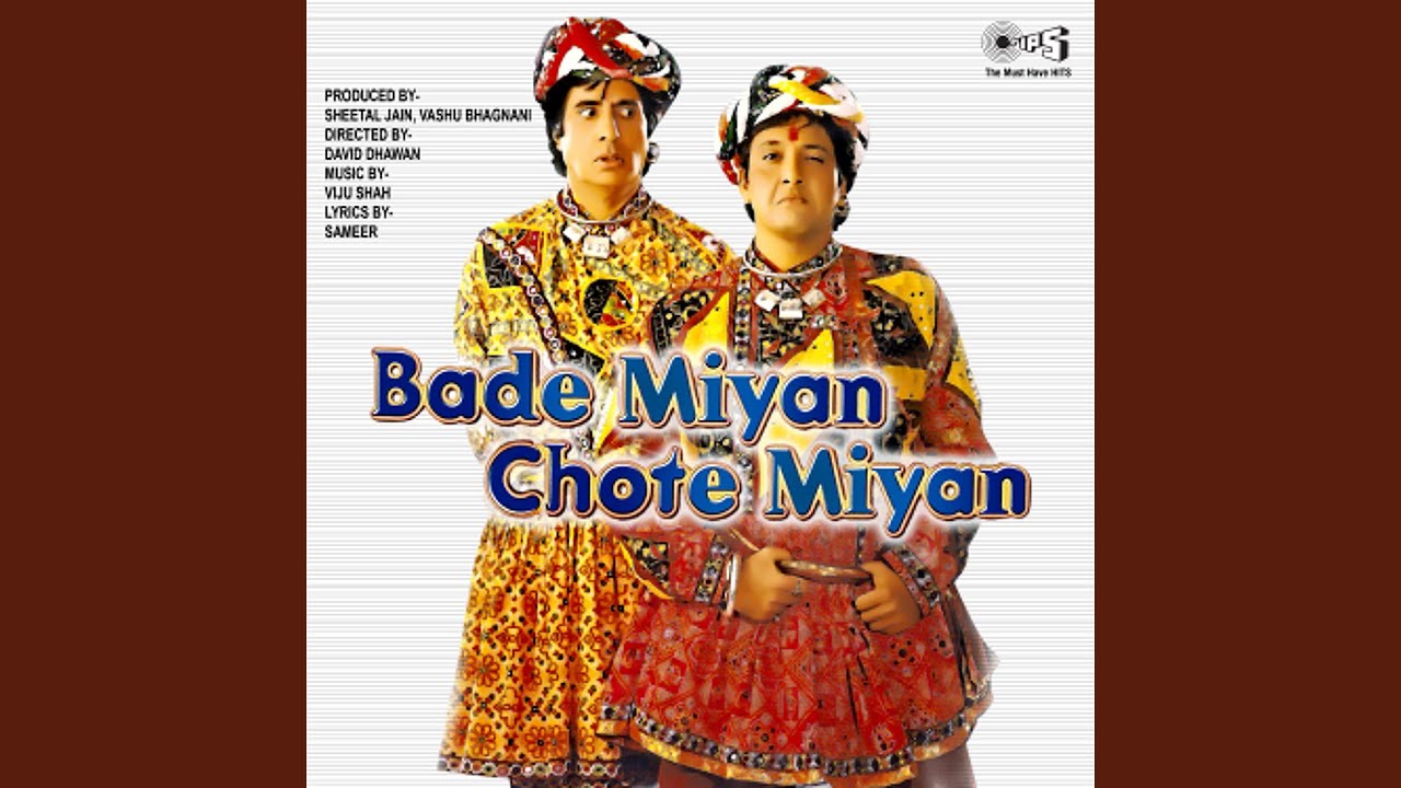 Bade Miyan Toh Bade Miyan