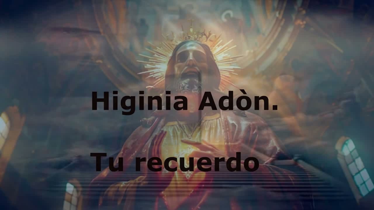 Higinia Ad&ograve;n  Tu recuerdo  mp4