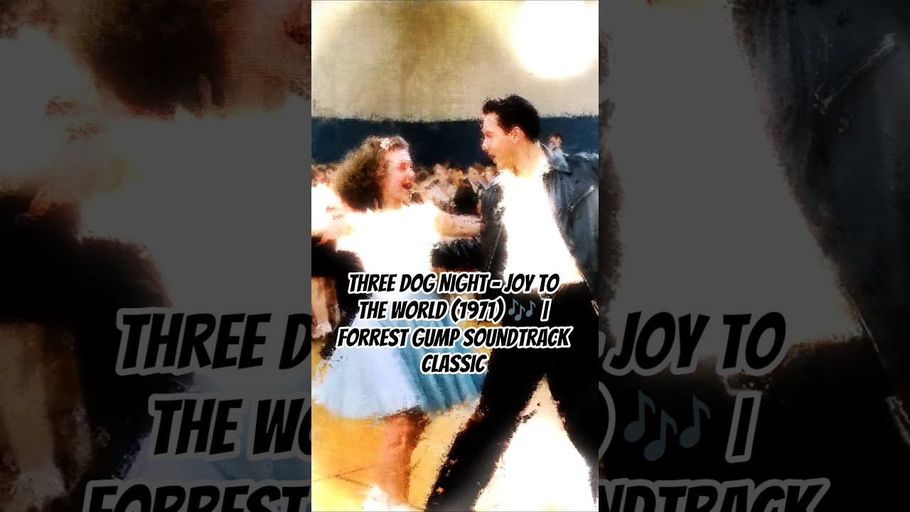 Three Dog Night - Joy To The World (1971) 🎶 | Forrest Gump Soundtrack Classic