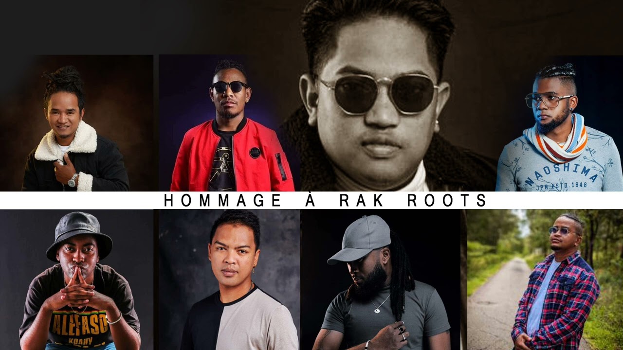 Hommage à Rak Roots -Arione Joy_Malm_Mr Sayda_London_Alson_Skaiz_Jacquis Randria