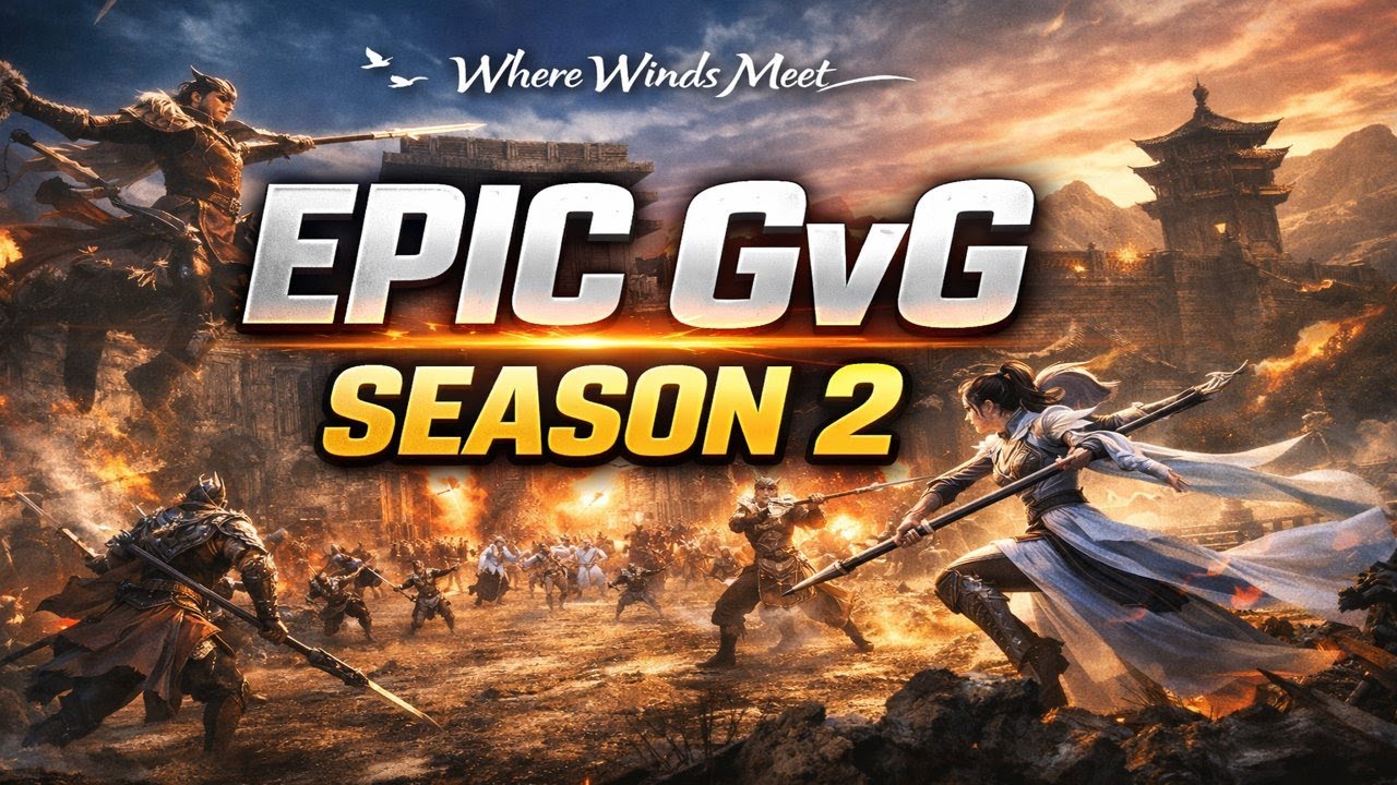 Epic GvG Guild Battles | Where Winds Meet - Season 2 & v1.3 Update