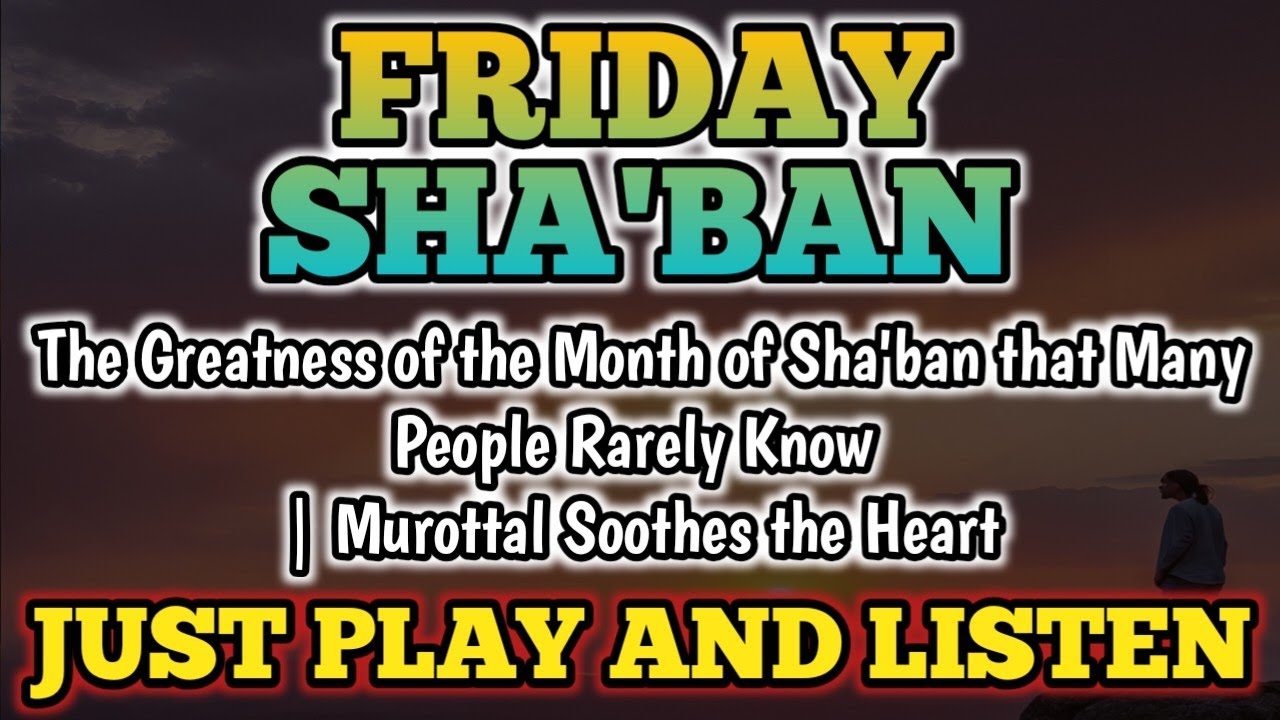 POWERFULL DUA ON SHA'BAN-blessings from the sky, a solution to all problems, an effective prayer 🤲