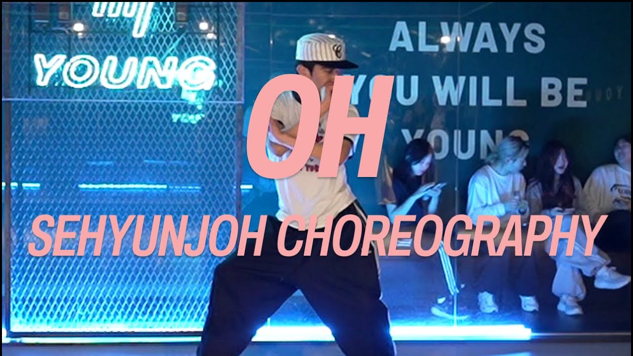 Oh - Ciara | HY dance studio | SEHYUNJOH Choreography