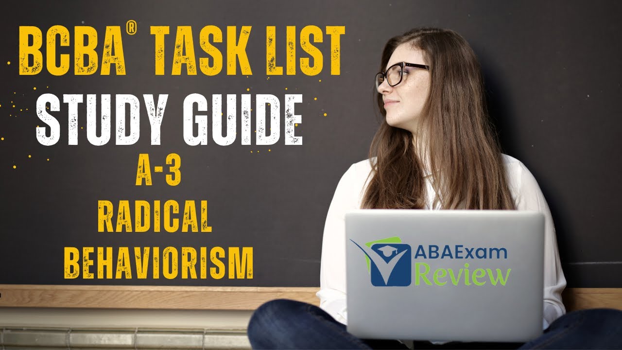 Radical Behaviorism and Mentalism (A-3) | BCBA&reg; Task List Study Guide + Questions |  ABA Exam Review