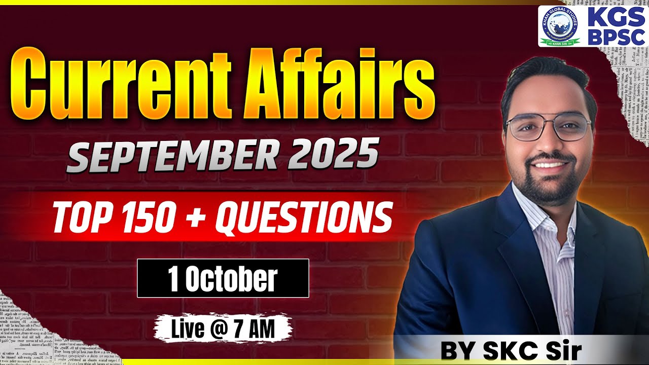 Current Affairs September 2025 | Top 150 Questions | Monthly Current Affairs September Revision 2025