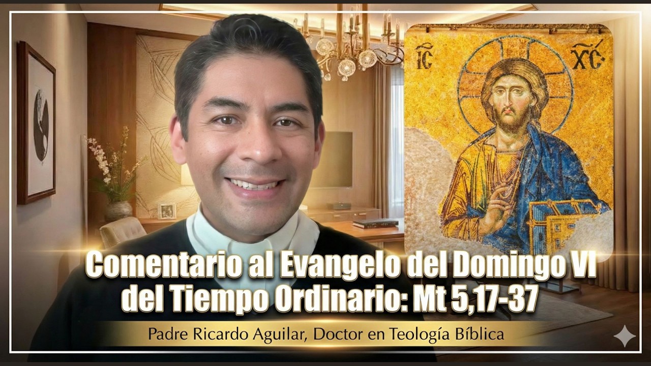 Comentario al Evangelio del Domingo VI del Tiempo Ordinario: Mt 5,17-37