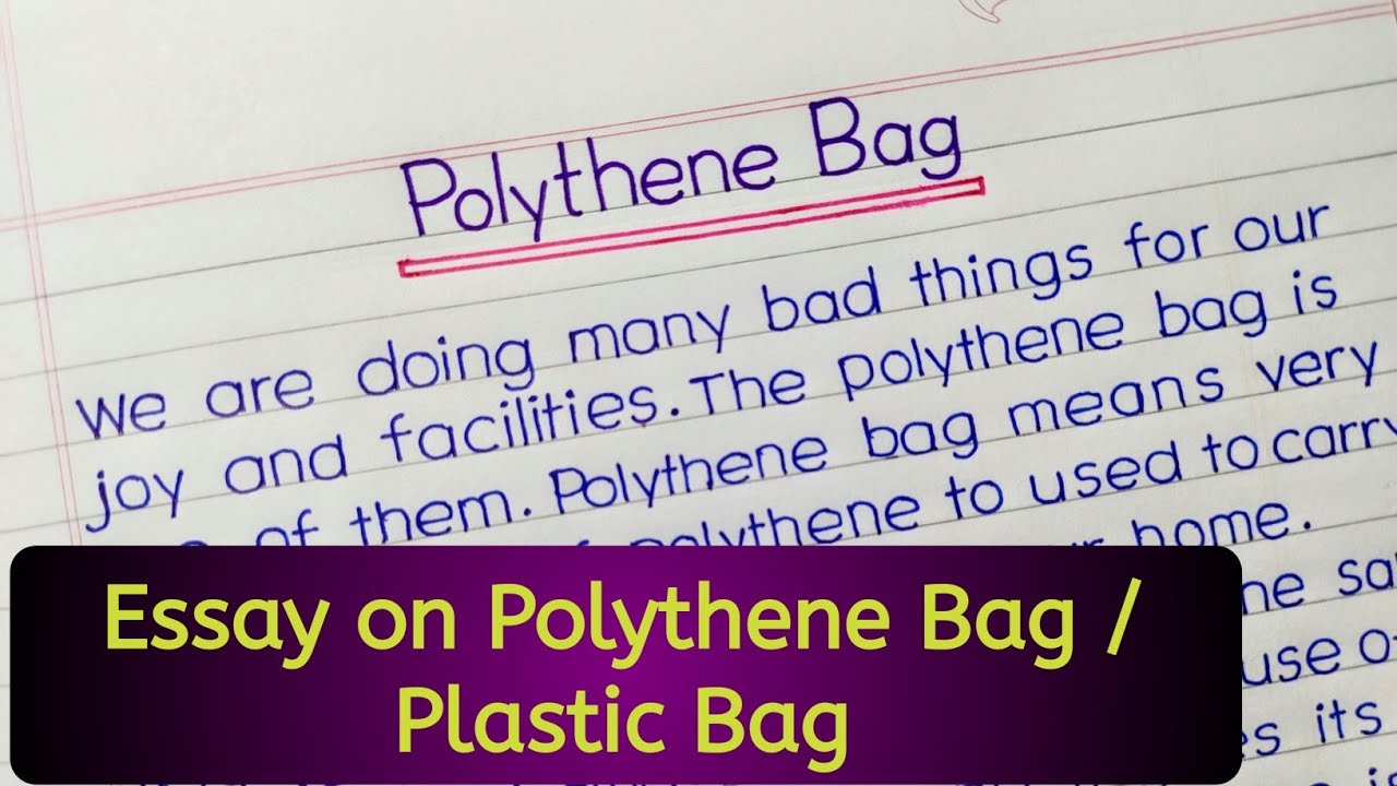Write a paragraph on polythene bags || Essay on polythene bags ||