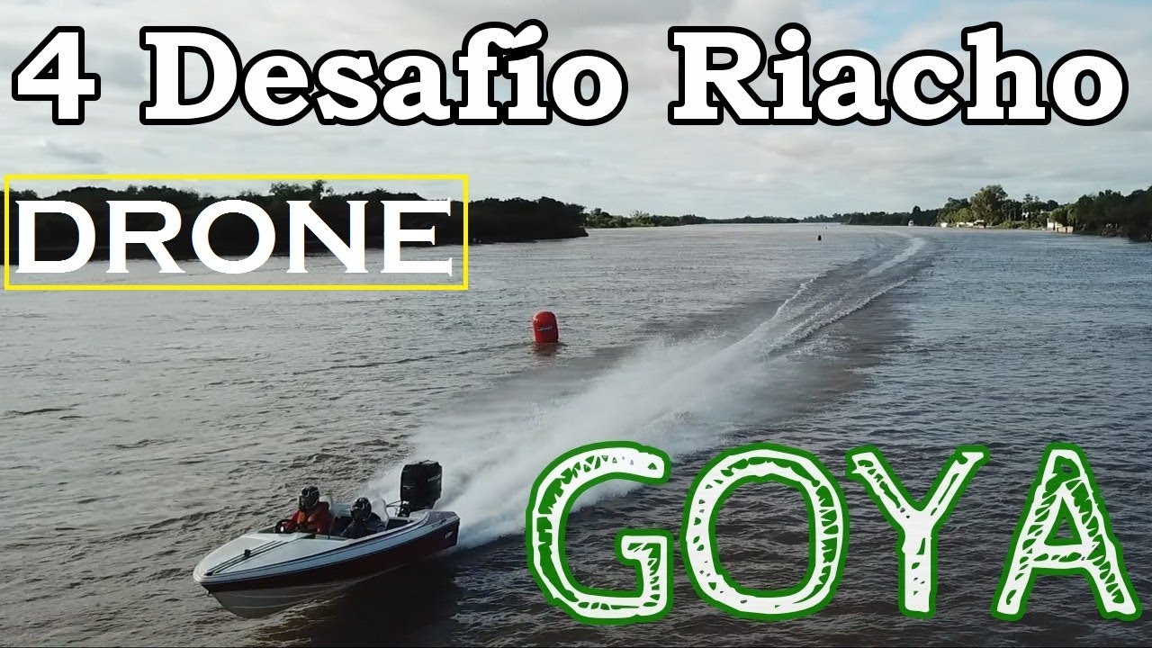 Cuarto Desafío Riacho Goya DRONE.