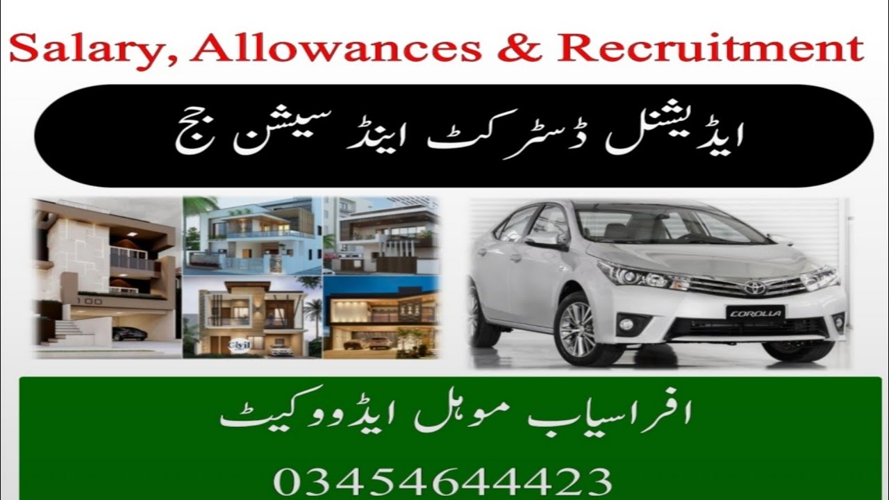 Salary, Allowances Recruitment of Additional District & Sessions Judges