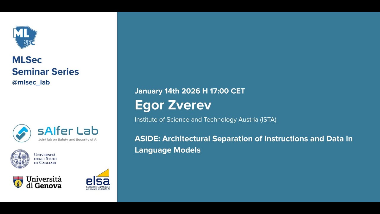 Machine Learning Security Seminar Series - Egor Zverev (ISTA)