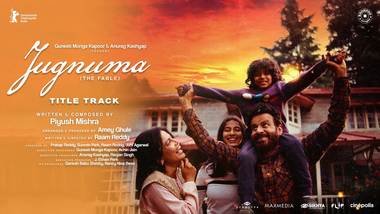 Jugnuma - Title Track by @OfficialPiyushMishra  | @Sikhya @OhFlipFilms
