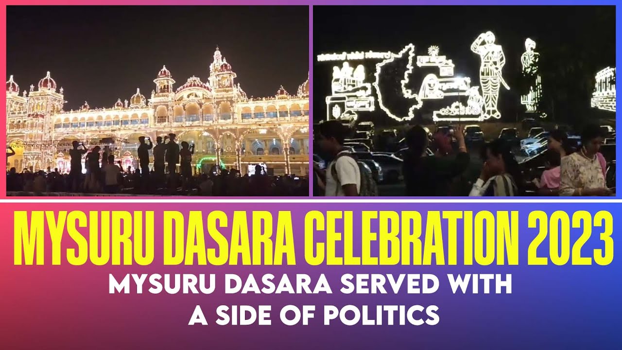Mysuru Dasara Celebration 2023 served with a dash of politics