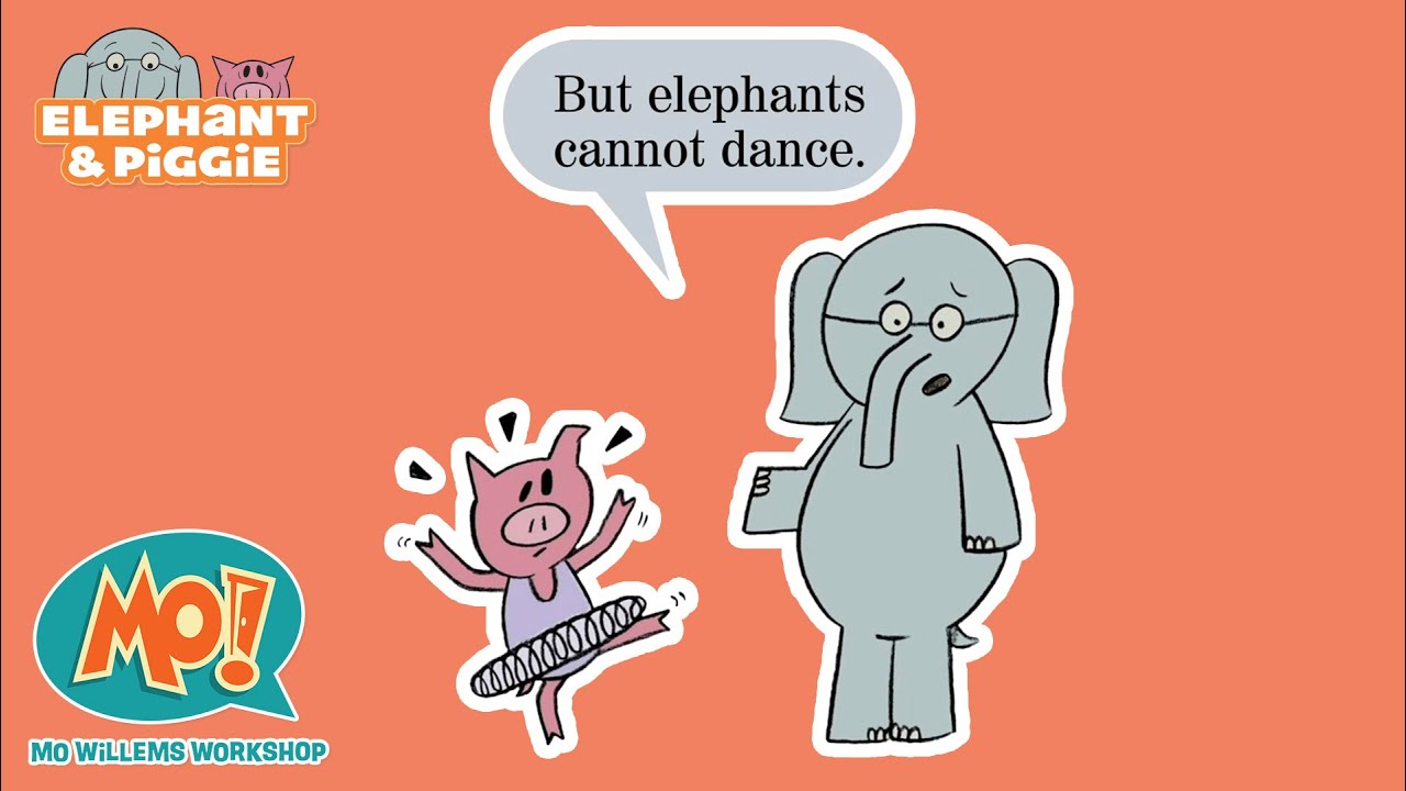 Elephants Cannot Dance! | Elephant & Piggie Read Aloud | Mo Willems Workshop