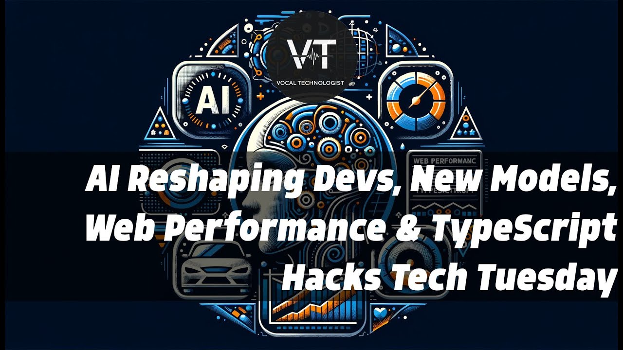 AI Reshaping Devs, New Models, Web Performance & TypeScript Hacks | Tech Tuesday
