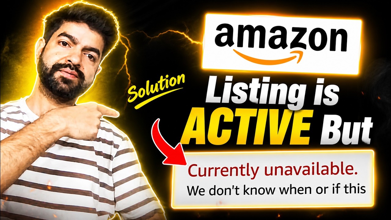How to Fix Amazon Listing Active But Currently Unavailable | amazon listing active but not showing