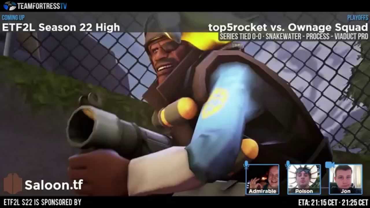 ETF2L S22 High Playoffs Semi-Final: top5rocket vs. (¯`·._.·ownage squad·._.·´¯)