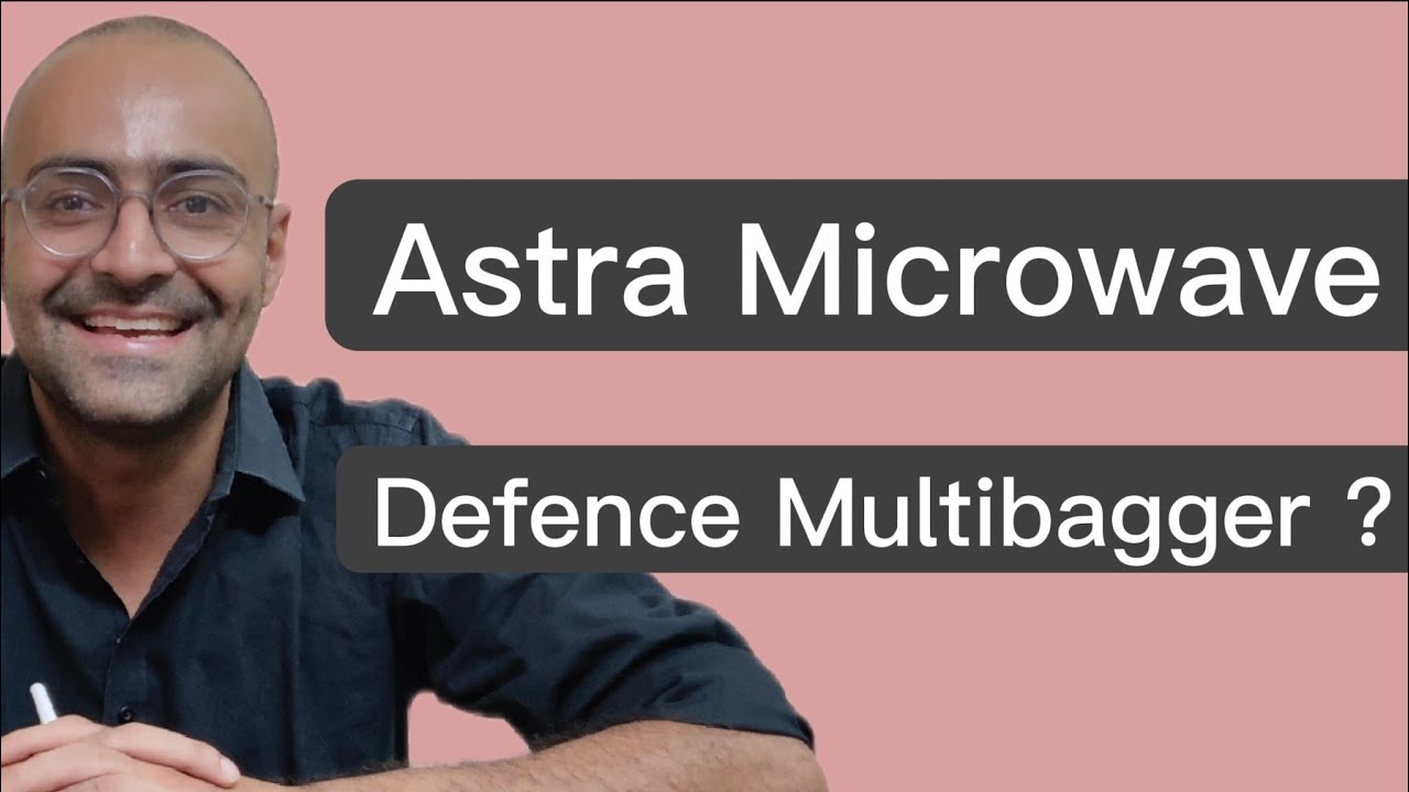 Astra Microwave: Riding India’s Defence Revolution | Stock Analysis & Valuations 