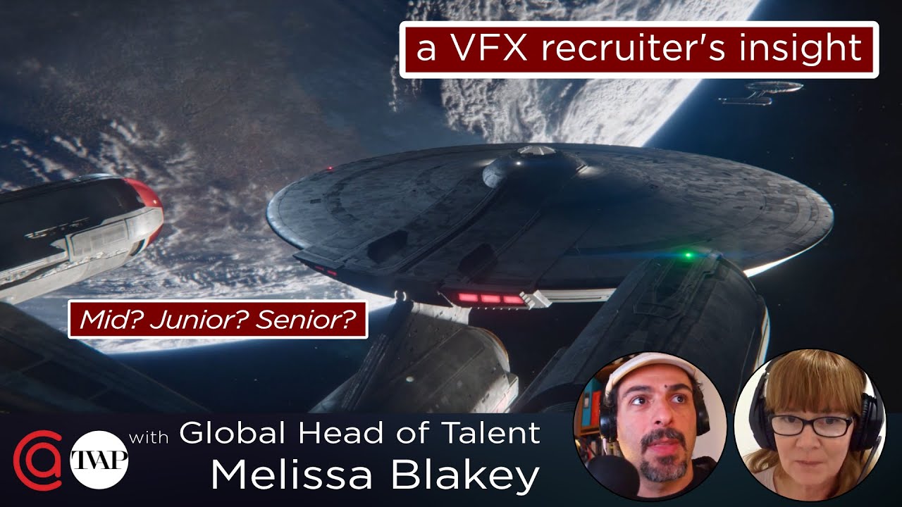 Inside VFX Recruitment with Melissa Blakey, Global Head of Talent at Crafty Apes | TVAP EP53 (P-2)