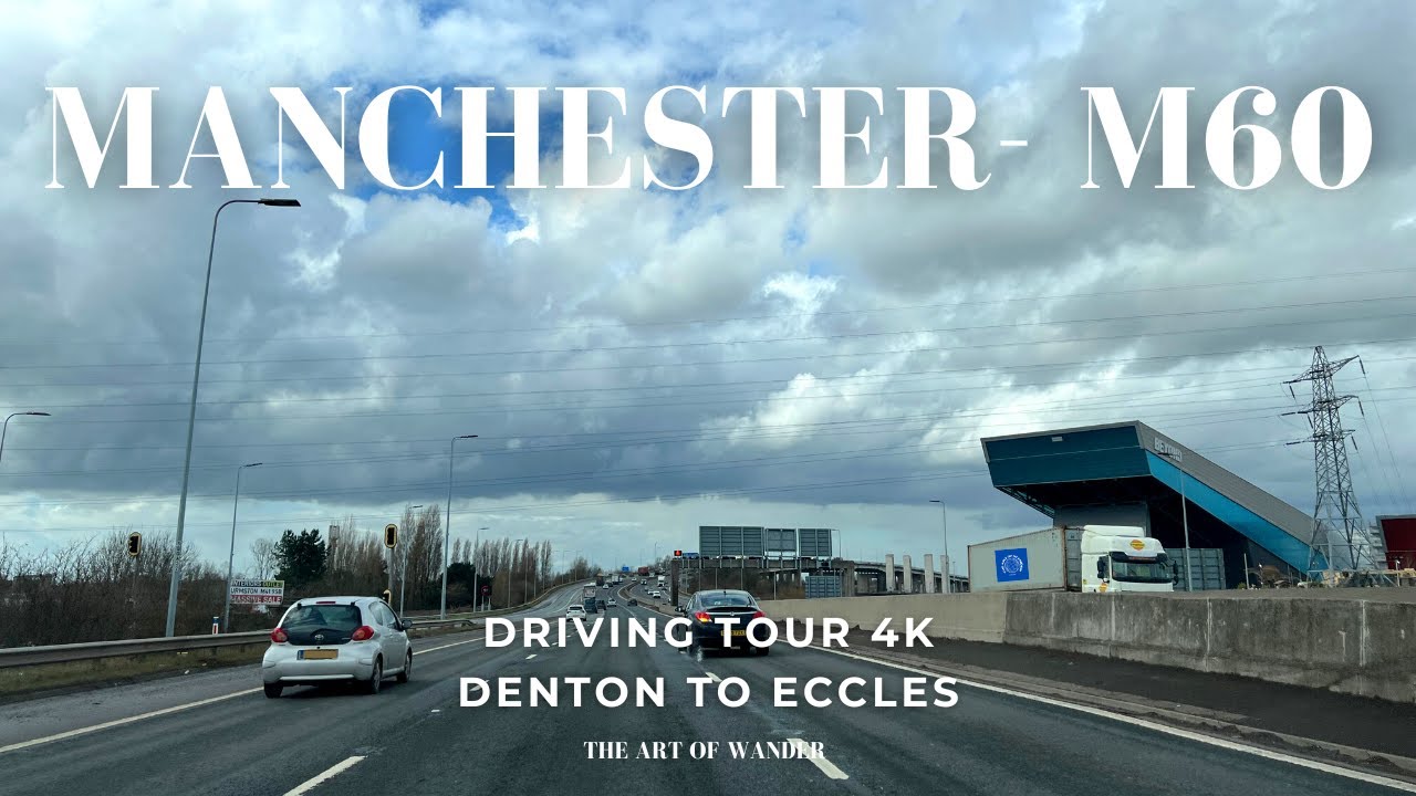 Motorway Driving Tour Manchester, UK (4K) - M60 Clockwise (Denton Junction to Eccles Junction)