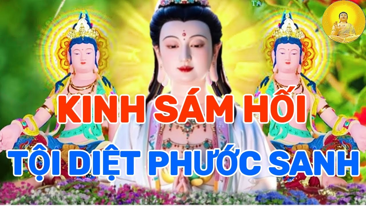 Thành Tâm Nghe Kinh Cầu An Sám Hối Mẹ Linh Thiên Hộ Trì May Mắn Bình An, Tội Diệt Phước Sanh !