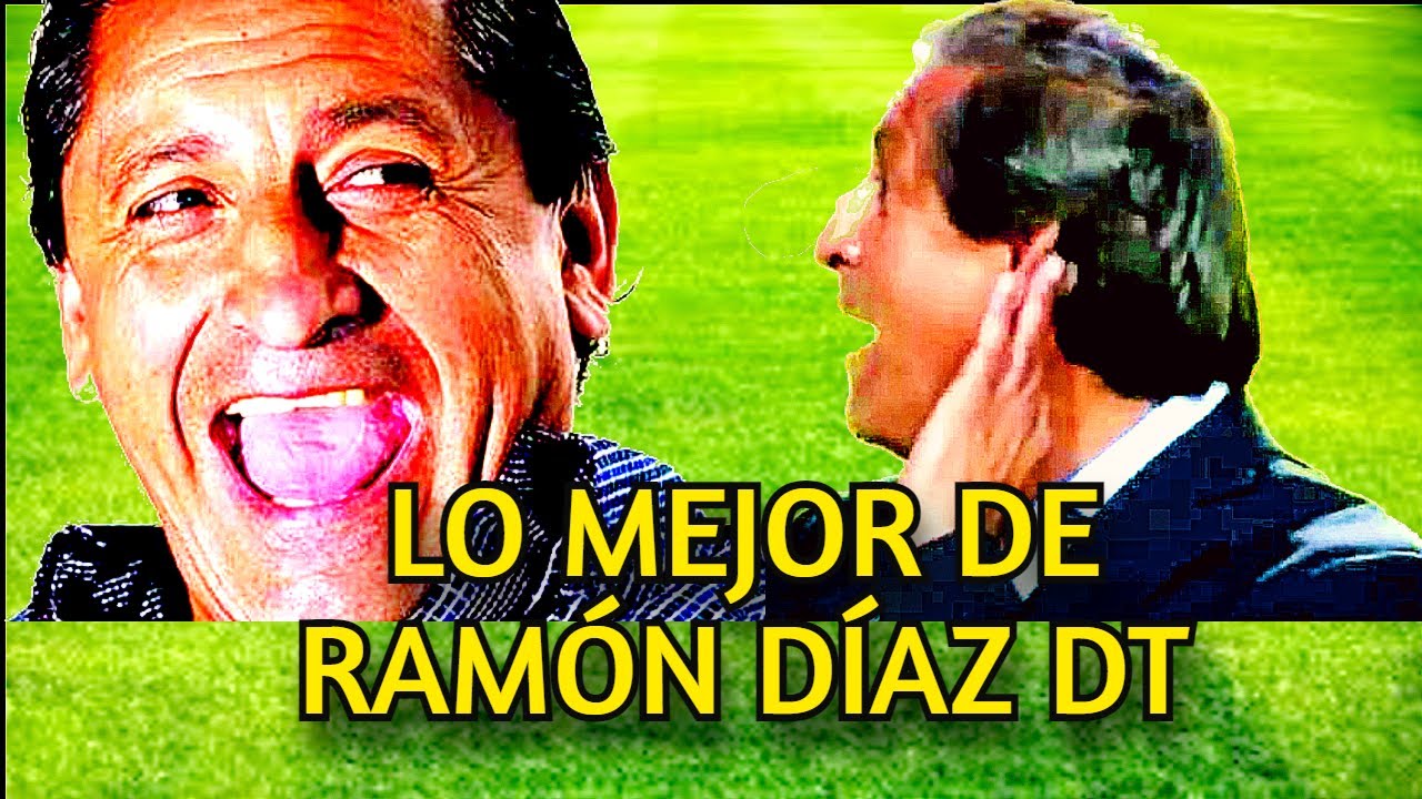 LAS MEJORES FRASES Y MOMENTOS DE RAMÓN DÍAZ ENTRENADOR