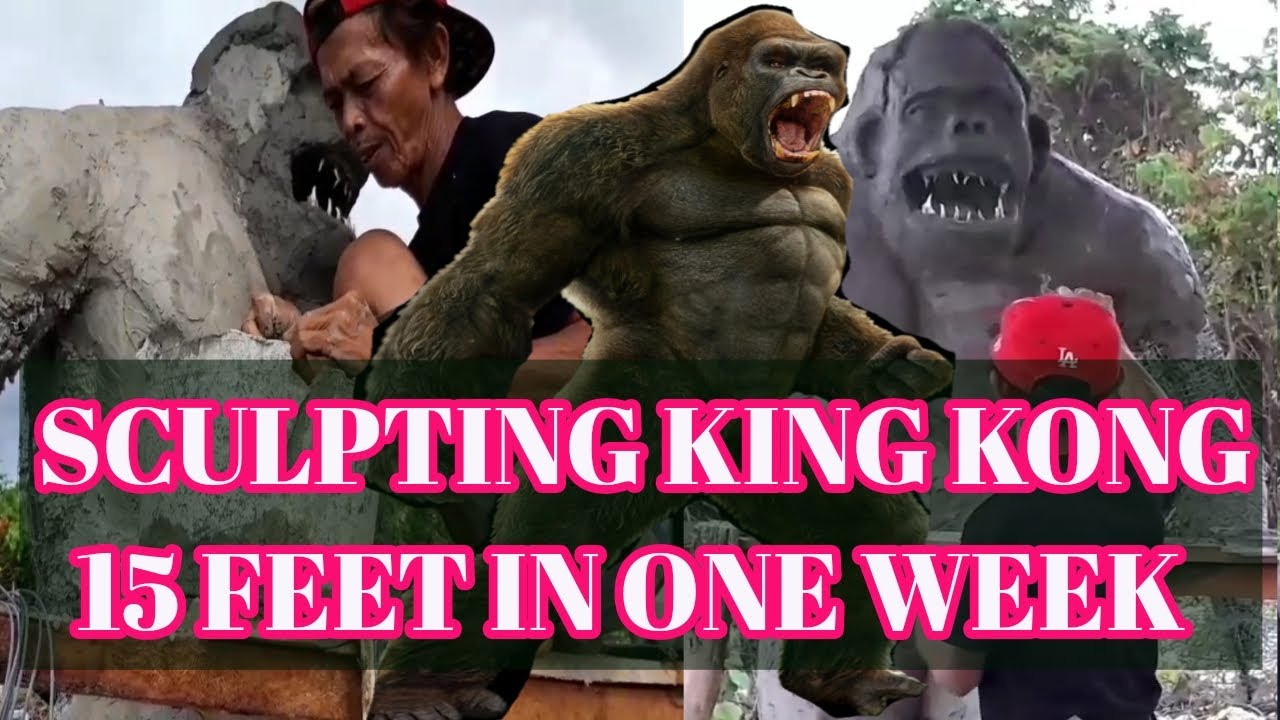 PART 1 SCULPTING GIANT KING KONG IN JUST ONE WEEK