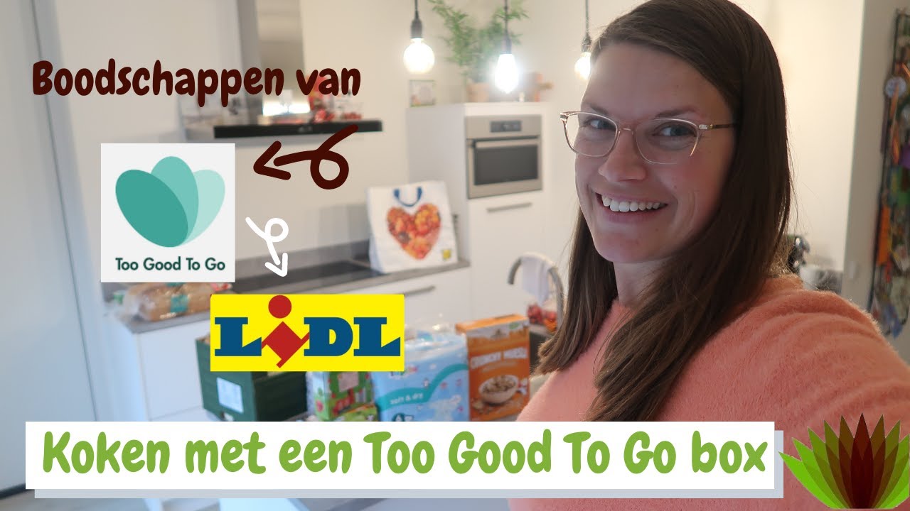 Boodschappen SHOPLOG LIDL + inhoud Too Good To Go BOX  //  Wat eten we vandaag?!