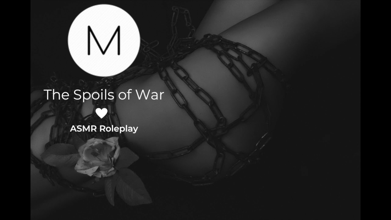 ASMR Roleplay: The Spoils of War [Capturing a Warrior Woman], [F4M], [Slave], [Conqueror], [Fantasy]