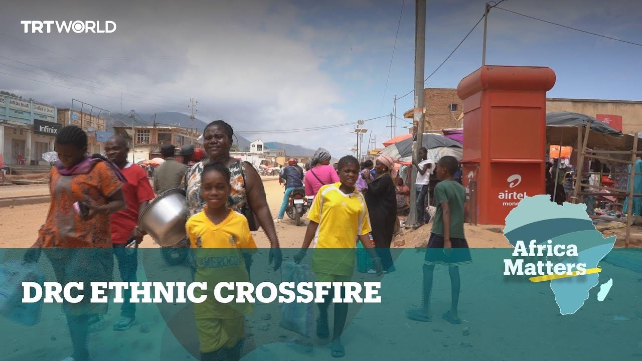 Africa Matters: DRC and M23 trade blame for ethnic crossfire