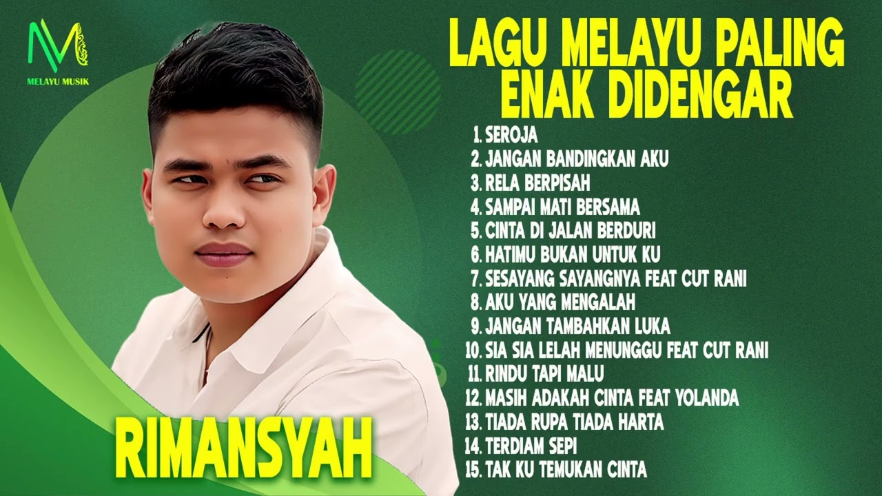 RIMANSYAH   LAGU MELAYU PALING ENAK DIDENGAR