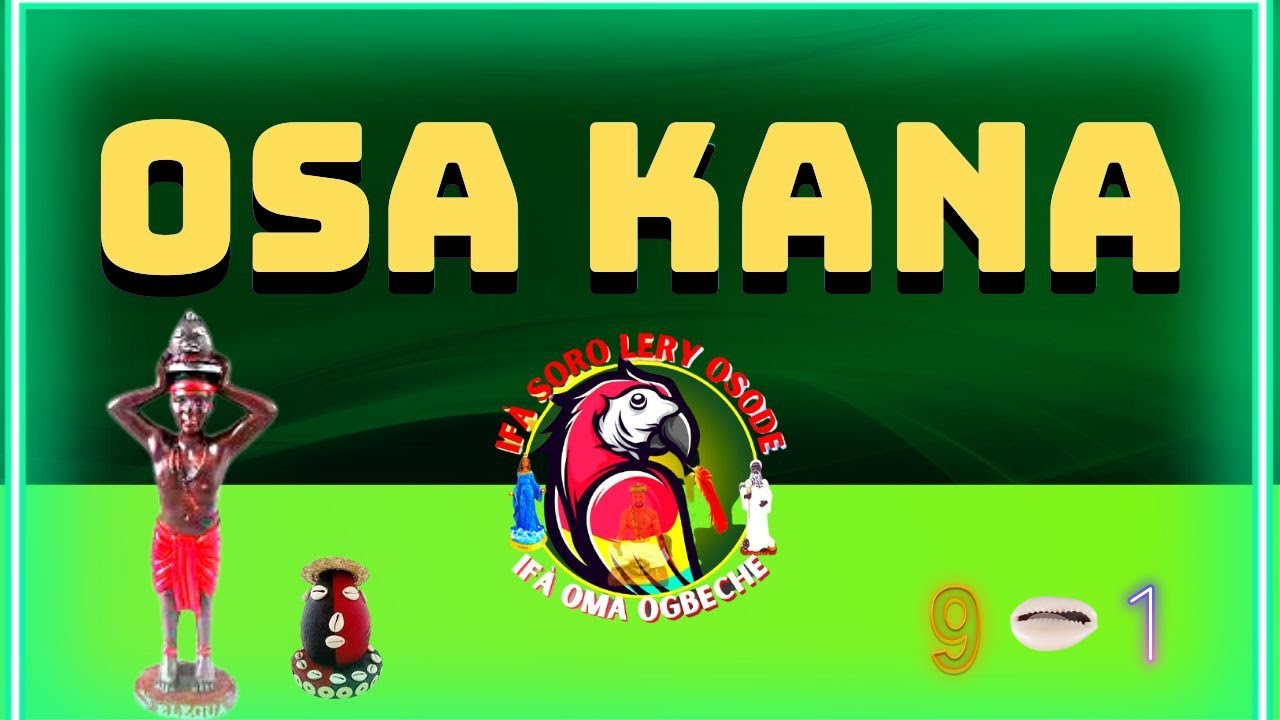 ENTIENDE MÁS SOBRE EL ODDUN OSA KANA(9-1) .🦜🔒