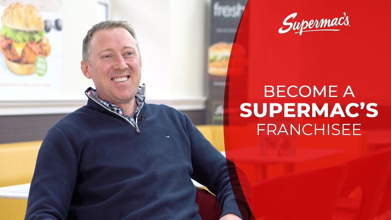 Become a Supermac's Franchisee - Ciaran Stewart | The Power of the Brand