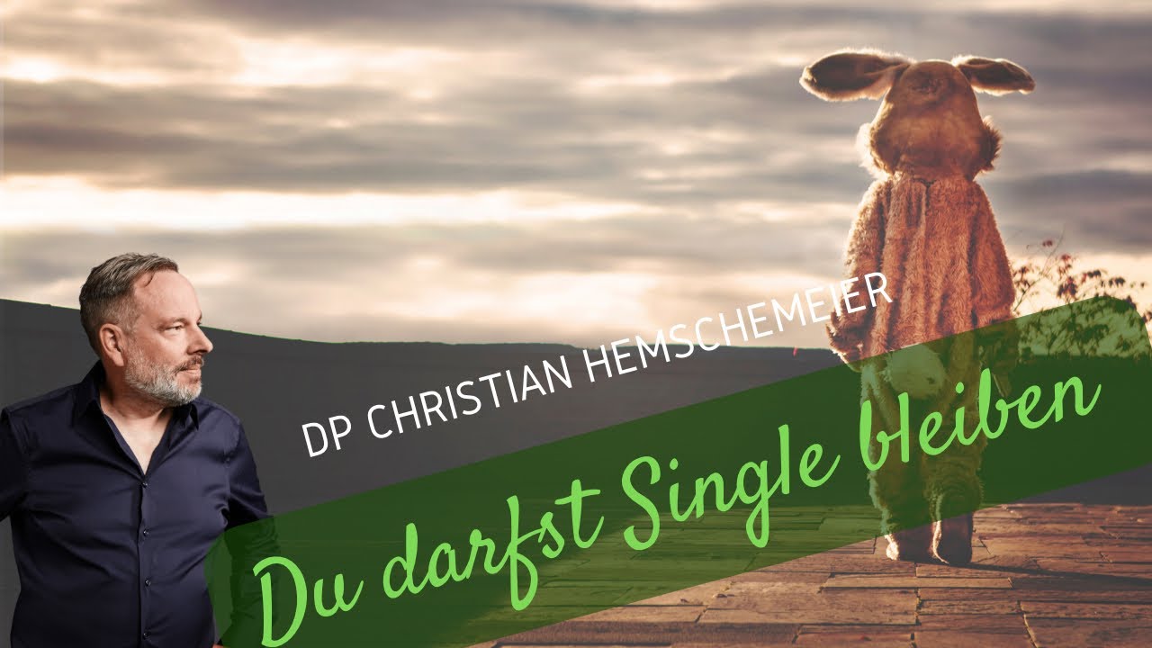 Du darfst Single bleiben!