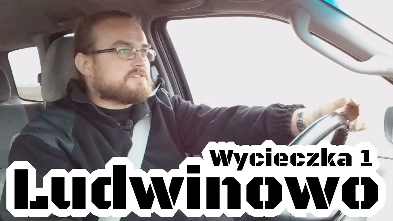 Wycieczka 1 - Ludwinowo (Ludwigsfeld) - Idealne miejsce na początek! - 