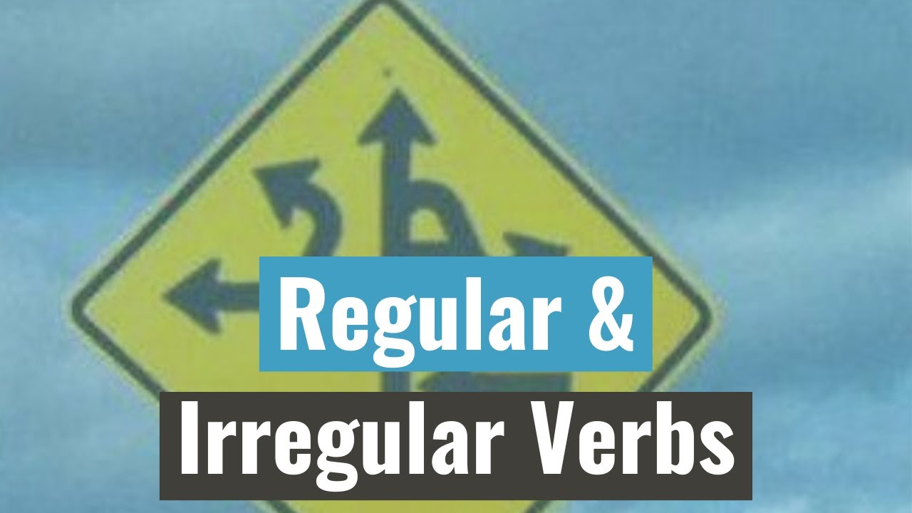 Past Simple Regular and Irregular Verbs