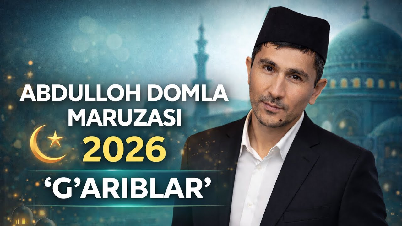 QALBI ISLOM | ABDULLOH DOMLA 2026 MARUZASI | G`ARIBLAR
