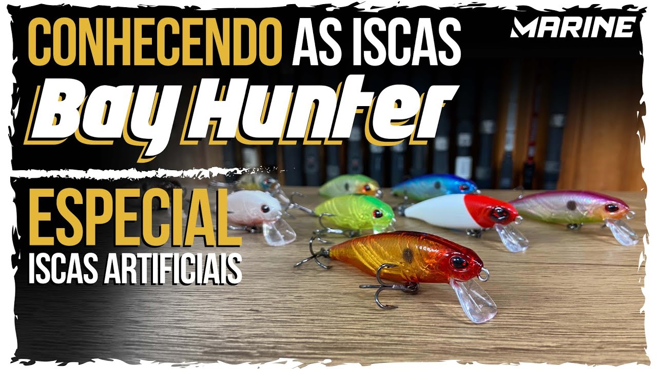 ISCA BAY HUNTER -  ESSA VEIO PRA QUEBRAR TUDO!!! (MARINE)