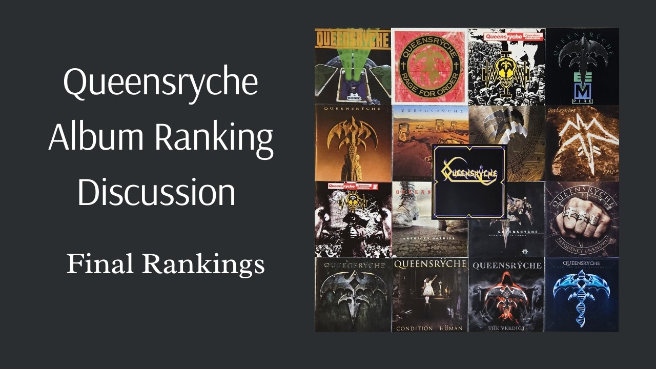 Queensryche Final Album Rankings